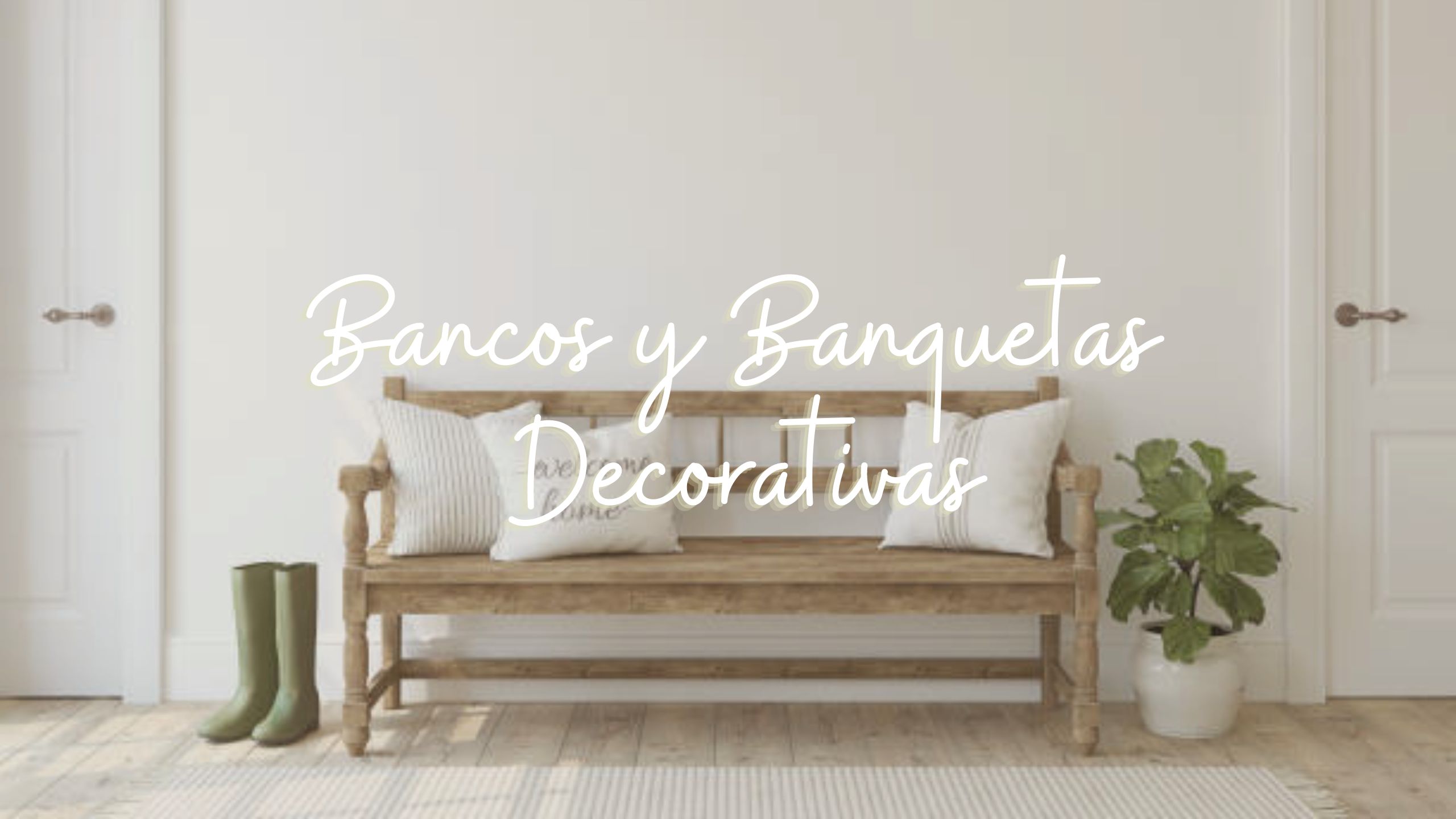 Bancos y Banquetas Decorativas